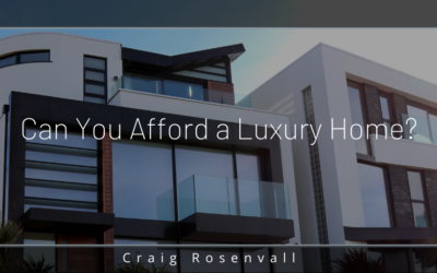 Can You Afford a Luxury Home?